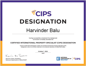 CIPS, Harvinder Balu, RealtorHarvinder, Realtor, Real Estate, Fremont, Top, best, Certified International Property Specialist, Milpitas, Realty Experts