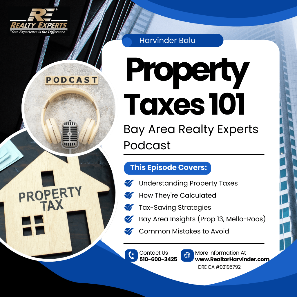 Harvinder Balu Understanding Property Taxes Bay Area Edition, Fremont, Newark, Union City, San Jose, Milpitas, HarvRealtor, Harv Balu