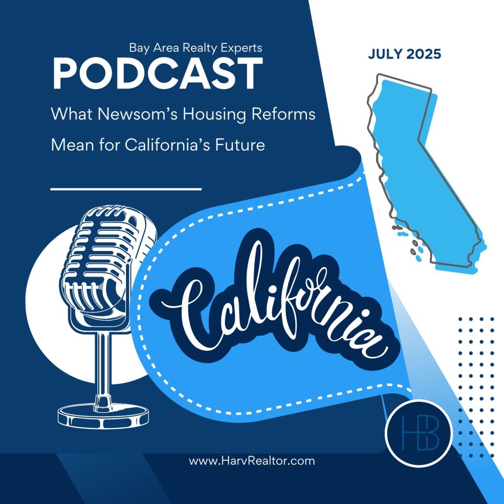 Bay Area Housing Affordability- New California Reforms for 2025