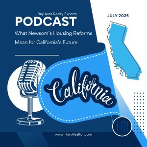 Bay Area Housing Affordability- New California Reforms for 2025
